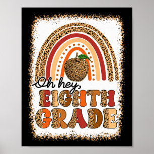 Retro Oh Hey Eighth Grade Boho Rainbow First Day O Poster