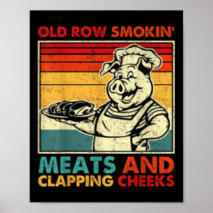Retro Old Row Smoking Meats And Clapping Cheeks Fu Poster