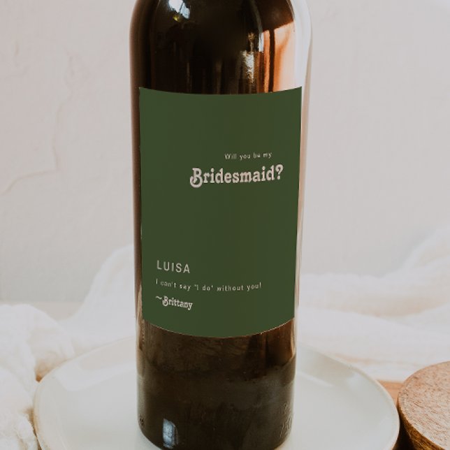 Retro Olive Green Bridesmaid Proposal Wine Label (Creator Uploaded)