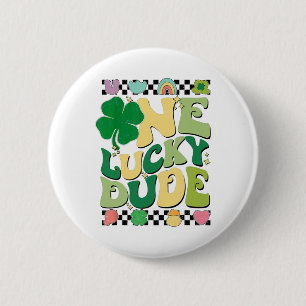 Retro One Lucky Dude St Patricks Day Shamrock Luck 6 Cm Round Badge