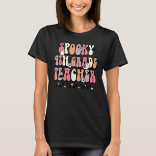 Retro One Spooky 4th Grade Teacher Halloween Fourt T-Shirt