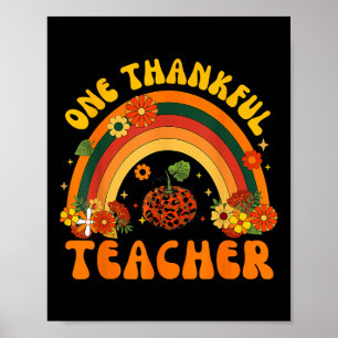 Retro One Thankful Teacher Funny Thanksgiving Fall Poster
