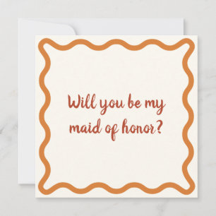 Retro Orange Maid of Honour Proposal Wavy Border Invitation