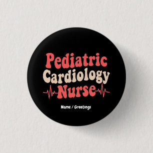 Retro Paediatrics Cardiology Nurse Groovy Cardiac 3 Cm Round Badge