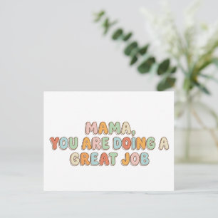 Retro Pastel "Mama You Are Doing A Great Job Postcard