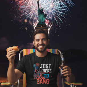 Retro Patriotic Lady Liberty "Just Here to Bang" T-Shirt