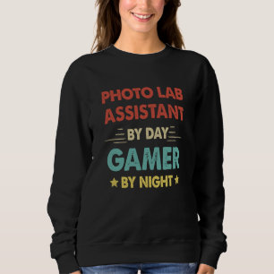 Retro Photo Lab Assistant By Day Gamer By Night Sweatshirt