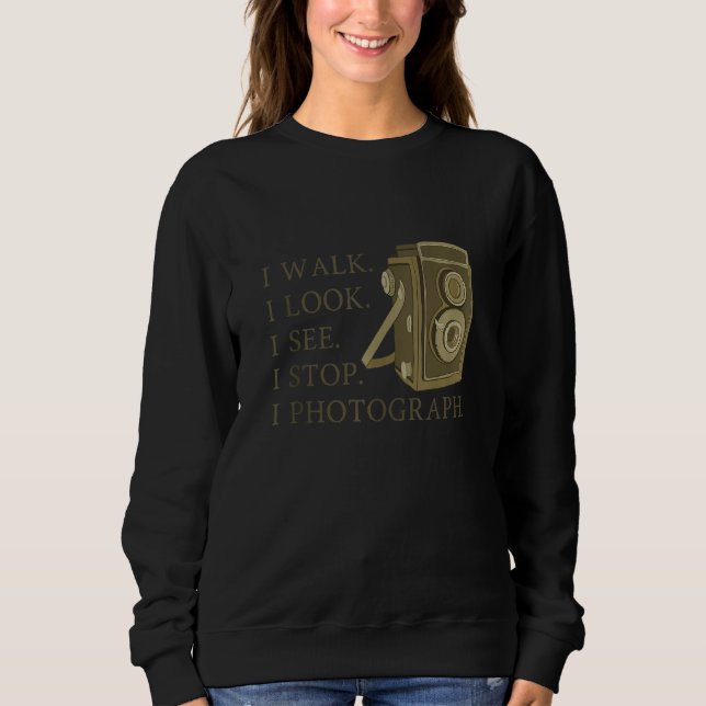 Retro Photography Old Camera Photographer Inspirin Sweatshirt (Front)