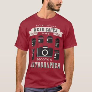 Retro photography photographers are heroes T-Shirt