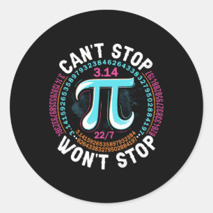 Retro Pi Day Mathematical Can't Stop Wont Stop Pi Classic Round Sticker