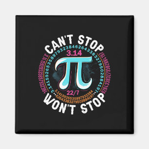 Retro Pi Day Mathematical Can't Stop Wont Stop Pi Magnet