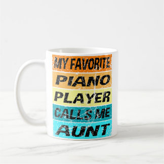 Retro Piano Shirt My Favourite Calls Me Aunt Piano Coffee Mug