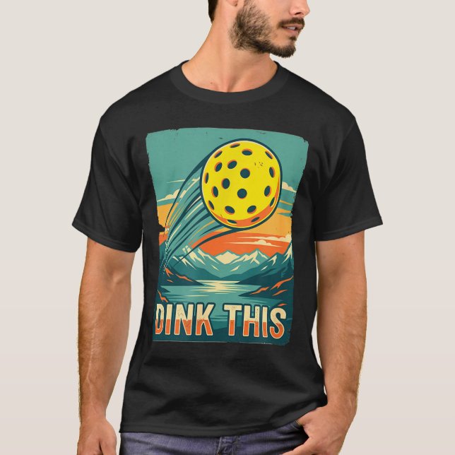 Retro pickleball shirt dink this funny playerRetro (Front)