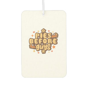 Retro Pies before Guys Funny Thanksgiving pies Car Air Freshener