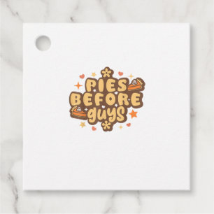 Retro Pies before Guys Funny Thanksgiving pies Favour Tags