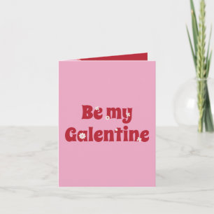 Retro Pink and Red Be my Galentine Greeting Card
