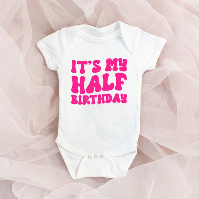Retro Pink It's My Half Birthday 6 Month Milestone Baby Bodysuit (Creator Uploaded)