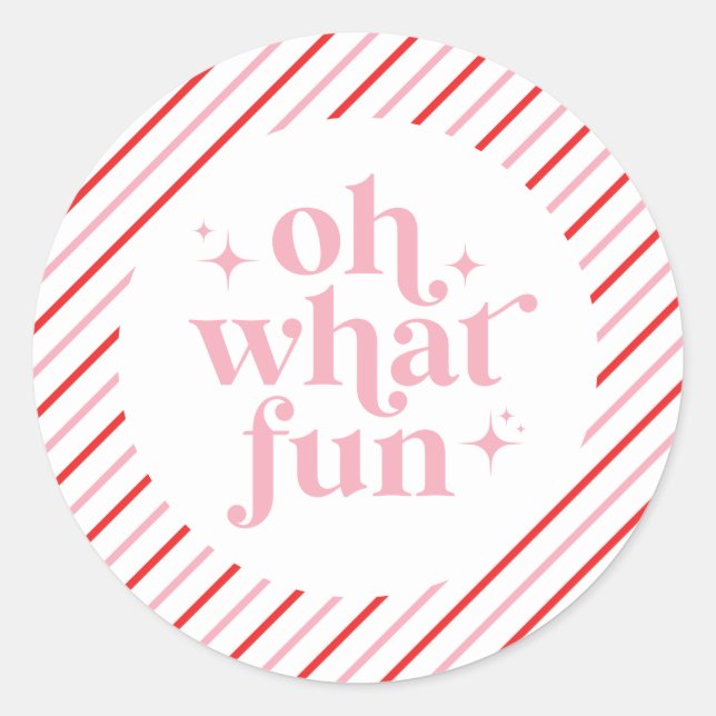 Retro Pink Oh What Fun Classic Round Sticker (Front)
