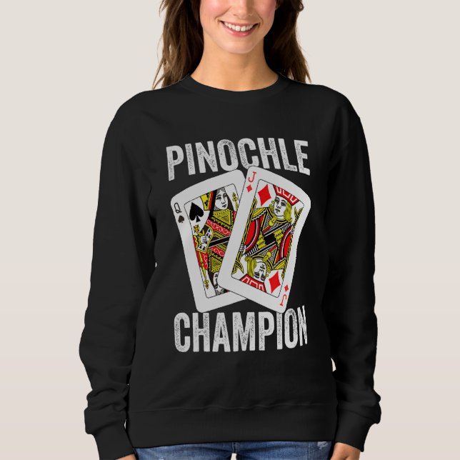 Retro Pinochle Champion Card Game Player Matching  Sweatshirt (Front)