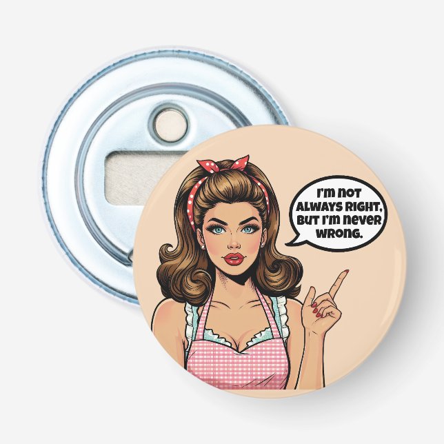 Retro Pinup_ Not Wrong Bottle Opener (Front)