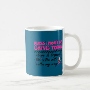 Retro places i won't be going funny for men women coffee mug