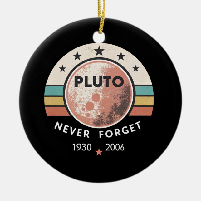 retro pluto never forget ceramic ornament (Front)