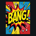 Retro Pop Art 'BANG!' Action Poster<br><div class="desc">This poster is an ode to the chaotic, explosive energy of a classic comic book climax. It's a visual event with multiple graphic effects—from the jagged red starburst and overlapping white stars to the dynamic motion lines—all working together to capture a single, powerful moment of impact. This piece celebrates the...</div>