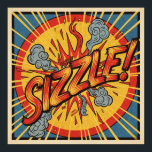 Retro Pop Art "Sizzle!" Poster<br><div class="desc">The "Sizzle!" poster is a powerful piece of art that blends the dynamic energy of classic comic books with the bold style of pop art. It captures the simple, everyday sound of a sizzle and elevates it into a vibrant, high-impact visual. This poster is special because of its authentic retro...</div>
