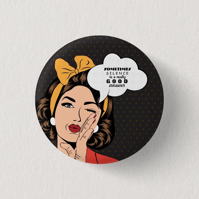 Retro Pop Art Woman Motivational Speech Bubble 3 Cm Round Badge (Front)