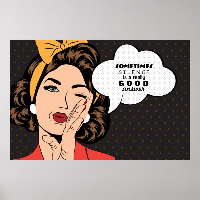 Retro Pop Art Woman Motivational Speech Bubble Poster (Front)