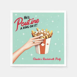 Retro Poutine a Ring on It! Montreal Bachelorette  Napkin