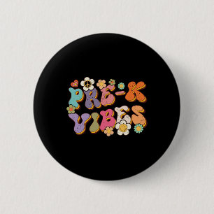 Retro Pre K Vibes Byck To School Teacher First Day 6 Cm Round Badge