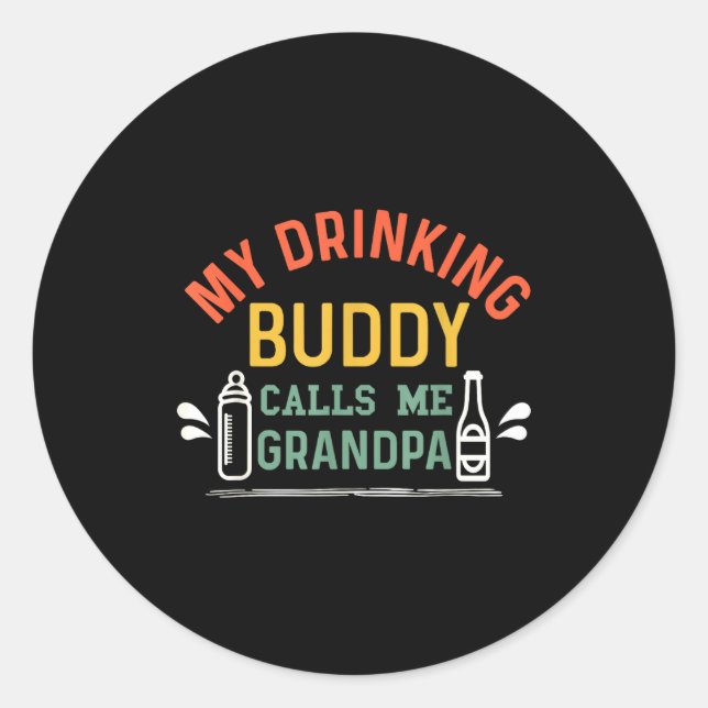 Retro Pregnancy Announcement Grandpa My Drinking B Classic Round Sticker (Front)