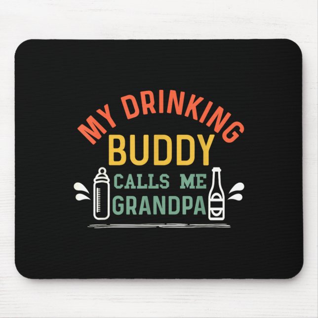 Retro Pregnancy Announcement Grandpa My Drinking B Mouse Pad (Front)