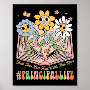 Retro Principal Flowers Teach Them Love Them Watch Poster
