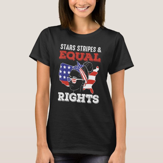 Retro Pro Choice Feminist Stars Stripes And Equal  T-Shirt (Front)