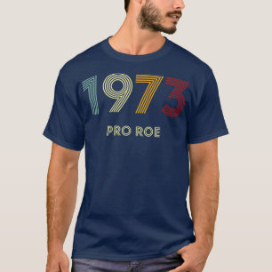 Retro Pro Roe 1973 T-Shirt