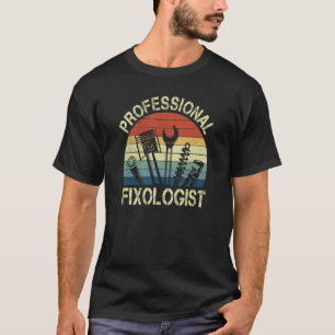 Retro Professional Fixologist Tools Repairman Mech T-Shirt