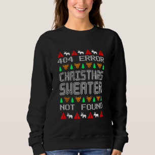 Retro Programmer Coder Ugly Christmas 404 Error It Sweatshirt