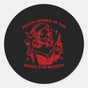 Retro Proud Member Of Tinsel Society Lady Christma Classic Round Sticker