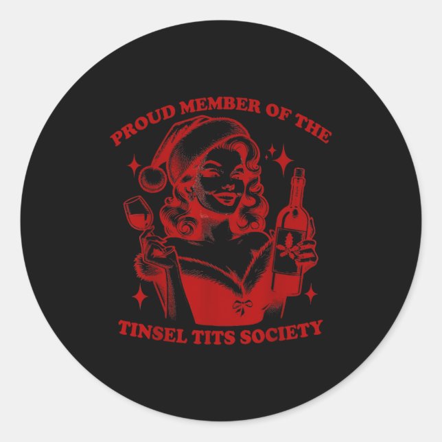 Retro Proud Member Of Tinsel Society Lady Christma Classic Round Sticker (Front)