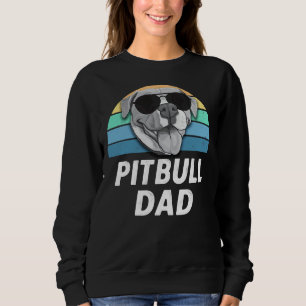 Retro Proud Pit Bull Dad Funny Pitbull Vintage Fat Sweatshirt