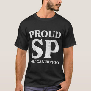 Retro Proud Sp Anti Scientology Funny Quote Idea  T-Shirt