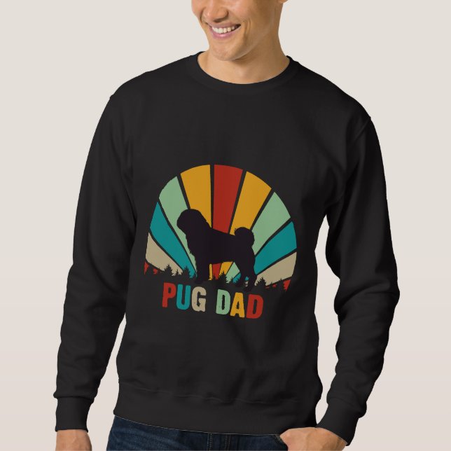 Retro Pug Dad Gifts - Funny Pug Father&x27;s Day E Sweatshirt (Front)