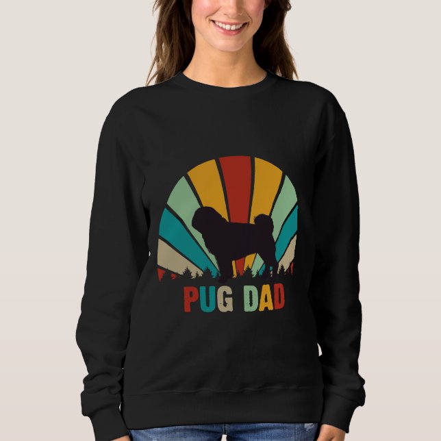 Retro Pug Dad Gifts - Funny Pug Father&x27;s Day E Sweatshirt (Front)