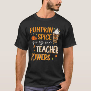 Retro Pumpkin Spice Gives Me Teacher Powers Thanks T-Shirt