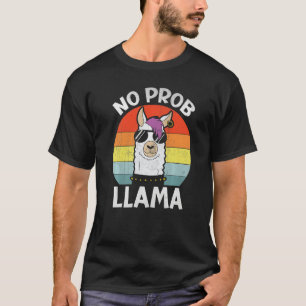 Retro Punk No Prob Llama No Problama Lamaste Lama T-Shirt