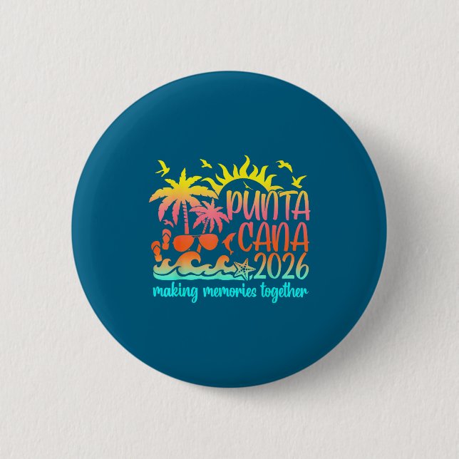 Retro Punta Vacation Cana Making Memories Together 6 Cm Round Badge (Front)