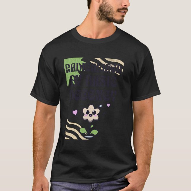 Retro Quote Flower Power Radicalised by Basic Dece T-Shirt (Front)