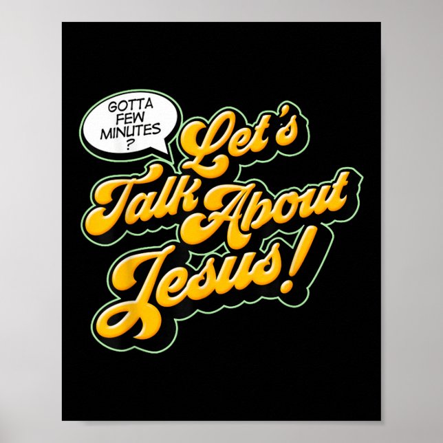 Retro Quote Lets Talk About Jesus Basic Christian  Poster (Front)